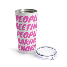 Load image into Gallery viewer, Pink &quot;PMPMM&quot; Tumbler 20oz
