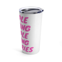 Load image into Gallery viewer, Pink &quot;PMPMM&quot; Tumbler 20oz
